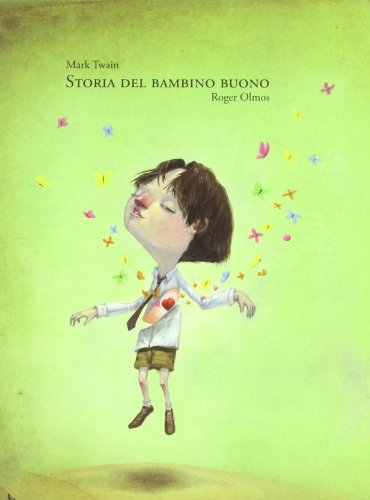 Stock image for Storia del bambino buono. Storia del bambino cattivo for sale by libreriauniversitaria.it