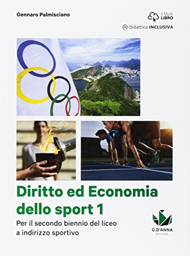 9788857791265: Diritto ed economia dello sport. Per le Scuole superiori. Con e-book. Con espansione online (Vol. 1)