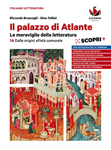 Beispielbild fr Il palazzo di Atlante. Le meraviglie della letteratura. Per le Scuole superiori. Con ebook. Con espansione online. 1A. Dalle origini all'et . della Commedia (Vol. 1) zum Verkauf von medimops