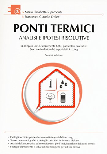 9788857904368: Ponti termici. Analisi e ipotesi risolutive. Con CD-ROM