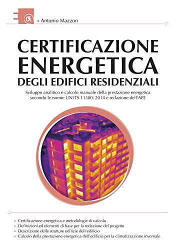 9788857904481: Certificazione energetica degli edifici residenziali