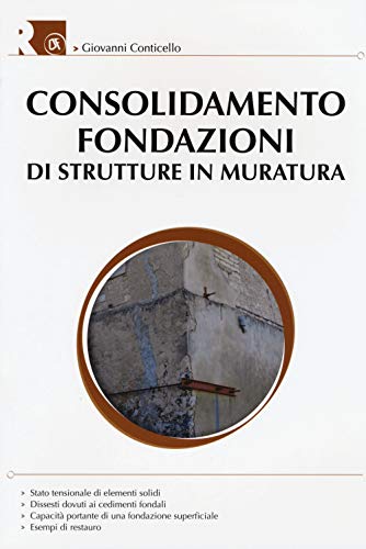 9788857905419: Consolidamento fondazioni di strutture in muratura