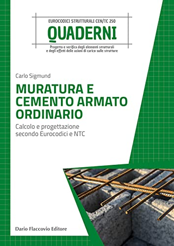 Stock image for Muratura e cemento armato ordinario. Calcolo e progettazione secondo Eurocodici e NTC. (Progettazione strutturale) for sale by libreriauniversitaria.it