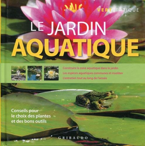 Beispielbild fr Le jardin aquatique zum Verkauf von medimops