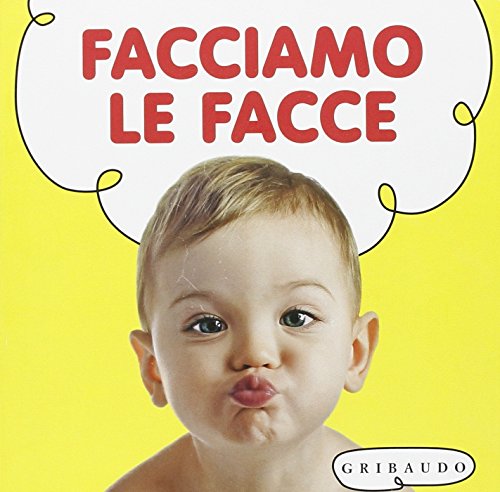 9788858002841: Facciamo le facce. Ediz. illustrata (Osservo e imparo)