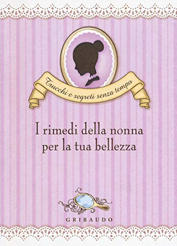 Stock image for Valentina Beggio, I Rimedi Della Nonna per la Tua [Import] for sale by Ammareal