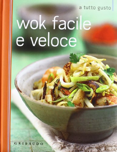 Imagen de archivo de Wok facile e veloce a la venta por medimops