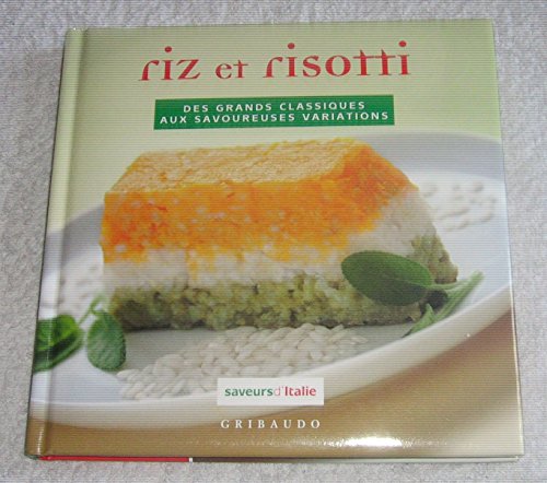 Beispielbild fr RIZ ET RISOTTI SAVEURS D ITALIE zum Verkauf von Ammareal