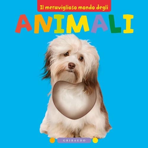 Beispielbild fr Il meraviglioso mondo degli animali. Ediz. illustrata zum Verkauf von medimops