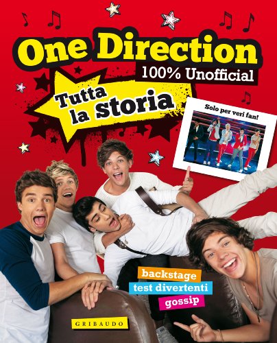 Imagen de archivo de One Direction. 100% unofficial. Tutta la storia a la venta por medimops