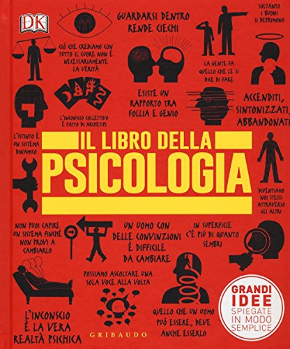 Beispielbild fr Il libro della psicologia. Grandi idee spiegate in modo semplice zum Verkauf von medimops