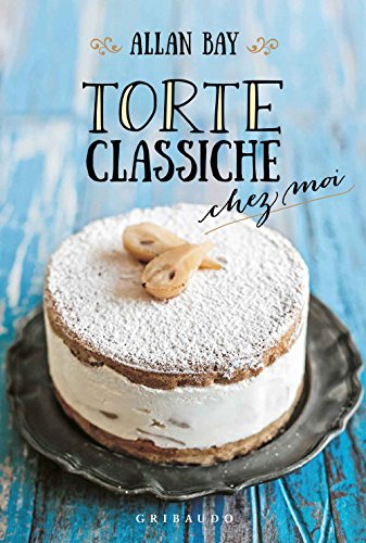 Stock image for Torte classiche chez moi for sale by HPB-Ruby