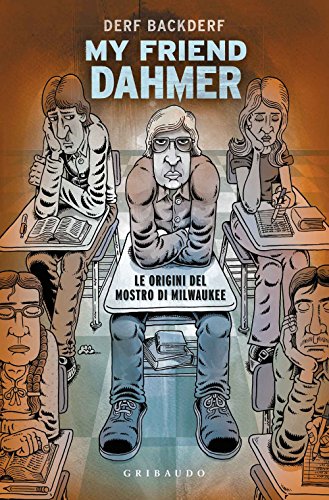 9788858017340: My friend Dahmer. Le origini del mostro di Milwaukee