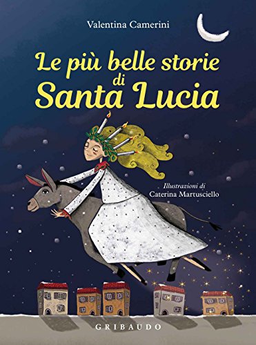 Stock image for Le pi belle storie di Santa Lucia for sale by medimops