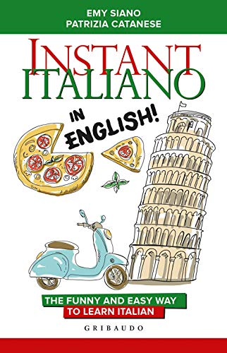 Beispielbild fr Instant Italiano in English! The funny and easy way to learn Italian zum Verkauf von AwesomeBooks