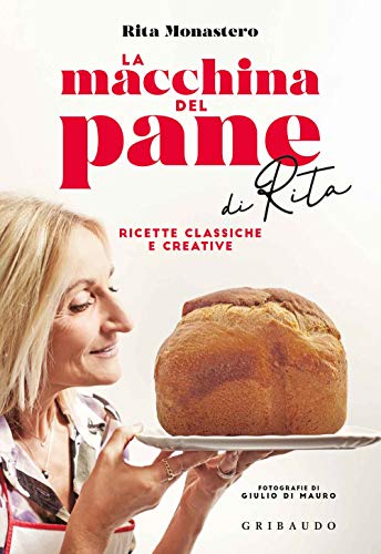 Beispielbild fr Rita Monastero - La Macchina Del Pane Di Rita. Ricette Classiche E Creative zum Verkauf von medimops