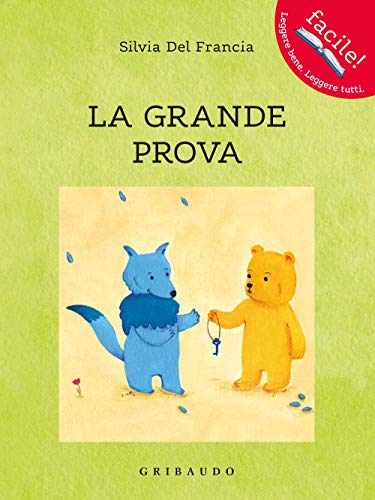 9788858023235: La grande prova (Facile! Leggere bene. Leggere tutti)