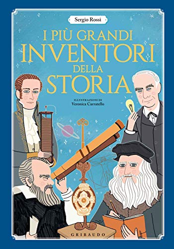 Stock image for I pi grandi inventori della storia. Ediz. a colori for sale by medimops