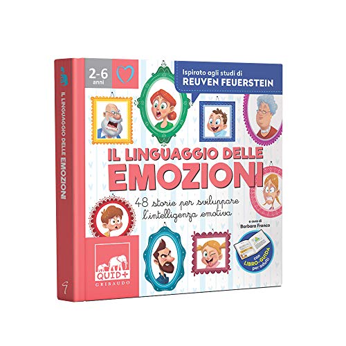 Il linguaggio delle emozioni. 48 storie per sviluppare l'intelligenza  emotiva. Ispirato agli studi di Reuven Feuerstein. Ediz. a colori:  9788858024737 - AbeBooks