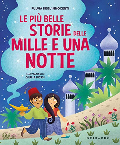 Beispielbild fr Fulvia Degl'Innocenti / Rossi - Piu Belle Storie Mille E Una Notte (1 BOOKS) zum Verkauf von medimops