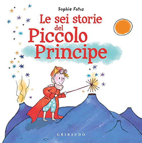 Beispielbild fr SEI STORIE DEL PICCOLO PRINCIPE zum Verkauf von WorldofBooks