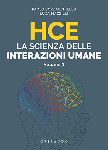 Beispielbild fr HCE. La scienza delle interazioni umane zum Verkauf von libreriauniversitaria.it