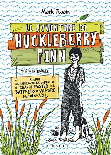 Imagen de archivo de Le avventure di Huckleberry Finn. Ediz. integrale a la venta por libreriauniversitaria.it