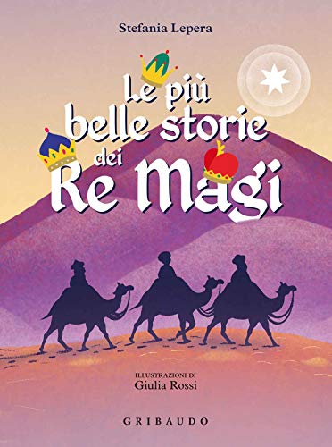 Stock image for Le pi belle storie dei Re Magi. Ediz. a colori for sale by medimops