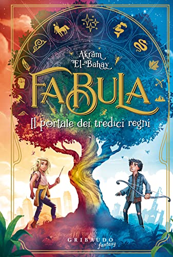 Imagen de archivo de Fabula. Il portale dei tredici regni (Fantasy. Kimera) a la venta por libreriauniversitaria.it