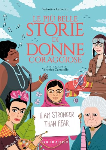 Stock image for Le pi belle storie di donne coraggiose. Ediz. a colori for sale by libreriauniversitaria.it