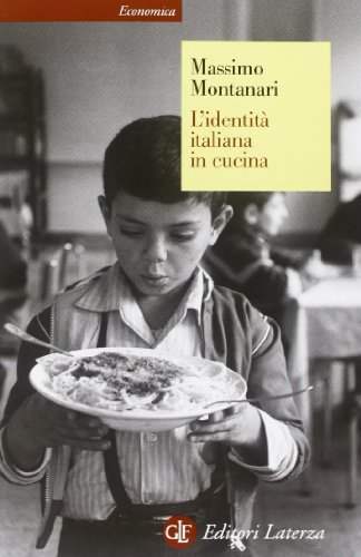 9788858106150: L'identita italiana in cucina