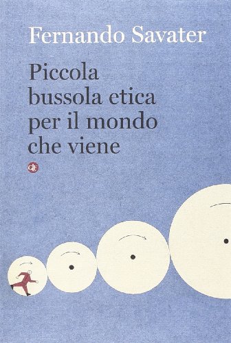 Stock image for Piccola bussola etica per il mondo che viene for sale by medimops