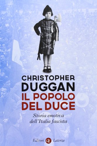 9788858109342: Il popolo del Duce. Storia emotiva dell'Italia fascista (I Robinson. Letture)