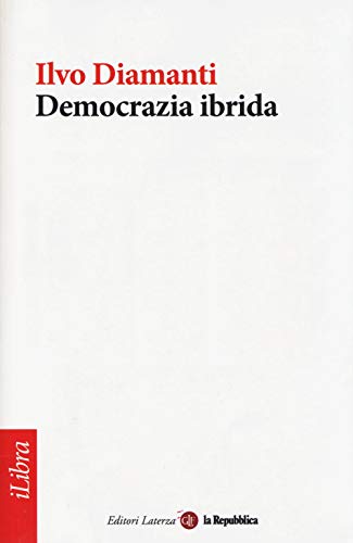 9788858111970: Democrazia ibrida