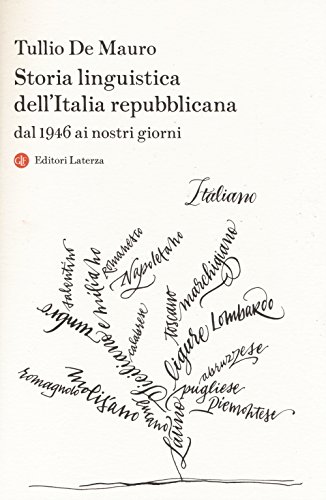 9788858113622: Storia linguistica dell'Italia repubblicana. Dal 1946 ai nostri giorni (I Robinson. Letture)