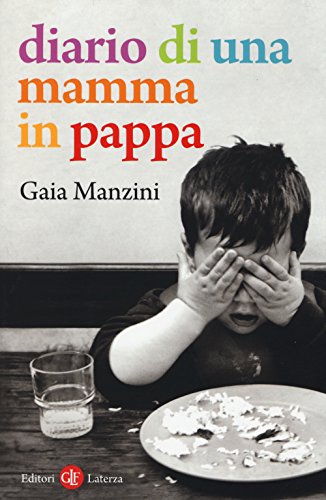 Imagen de archivo de Diario di una mamma in pappa a la venta por libreriauniversitaria.it