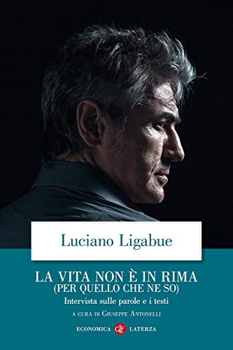 9788858115589: La vita non  in rima (per quello che ne so). Intervista sulle parole e i testi