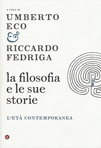 9788858117415: La filosofia e le sue storie. L'et contemporanea (I Robinson. Letture)