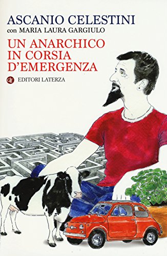 9788858117569: Un anarchico in corsia d'emergenza (I Robinson. Letture)