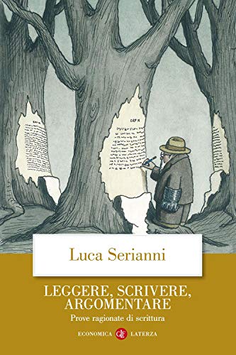 9788858119310: Leggere, scrivere, argomentare. Prove ragionate di scrittura (Economica Laterza)