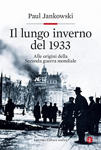 Beispielbild fr Il Lungo Inverno Del 1933. Alle Origini Della Seconda Guerra Mondiale zum Verkauf von medimops