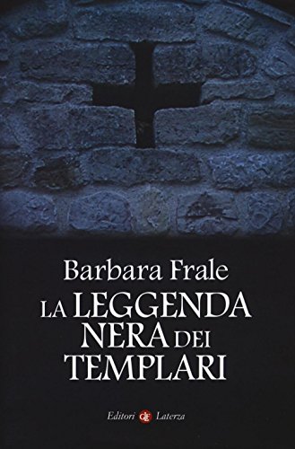 9788858125793: La leggenda nera dei templari