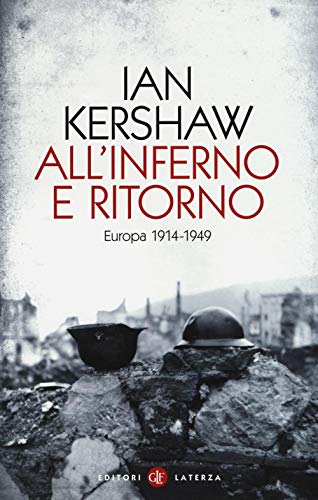 9788858125809: All'inferno e ritorno. Europa 1914-1949 (I Robinson)