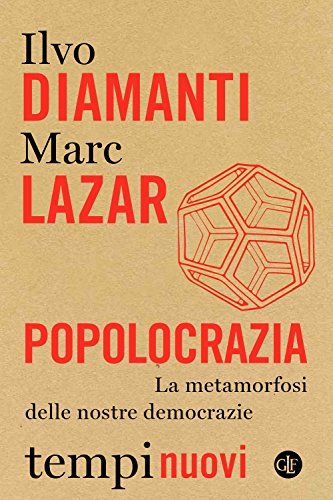 Stock image for Popolocrazia. La metamorfosi delle nostre democrazie for sale by libreriauniversitaria.it