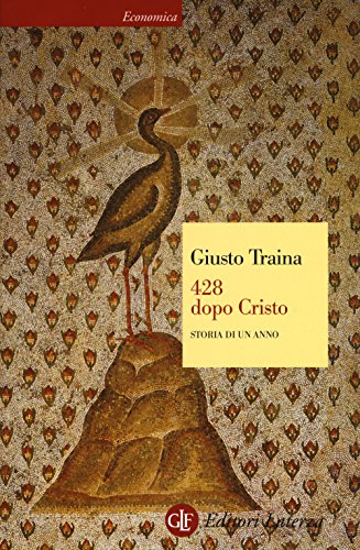 Stock image for 428 dopo Cristo. Storia di un anno for sale by libreriauniversitaria.it