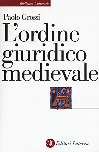 9788858129500: L'ordine giuridico medievale