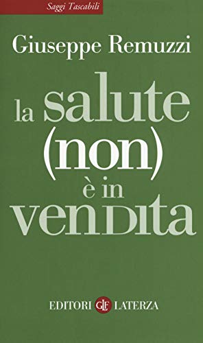 Stock image for La salute (non)  in vendita for sale by libreriauniversitaria.it
