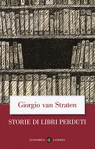 9788858135440: Storie di libri perduti