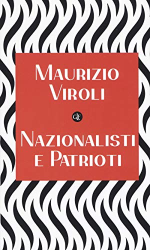 Beispielbild fr Nazionalisti e patrioti zum Verkauf von medimops