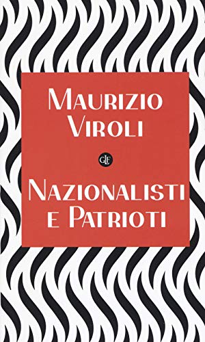 Stock image for Nazionalisti e patrioti for sale by medimops